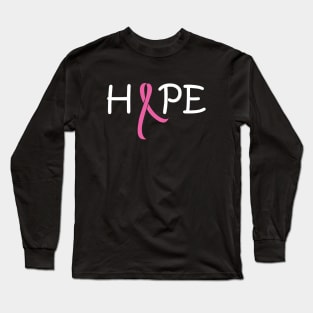 Hope - Cancer awareness Long Sleeve T-Shirt